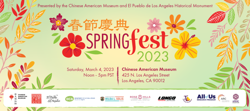 Spring Fest 2023 – Chinese American Museum, Los Angeles